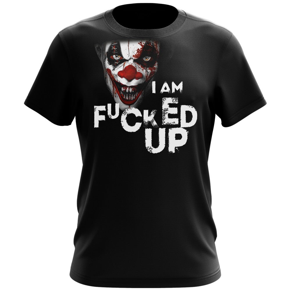 T-Shirt / I AM FUCKED UP - JOKER