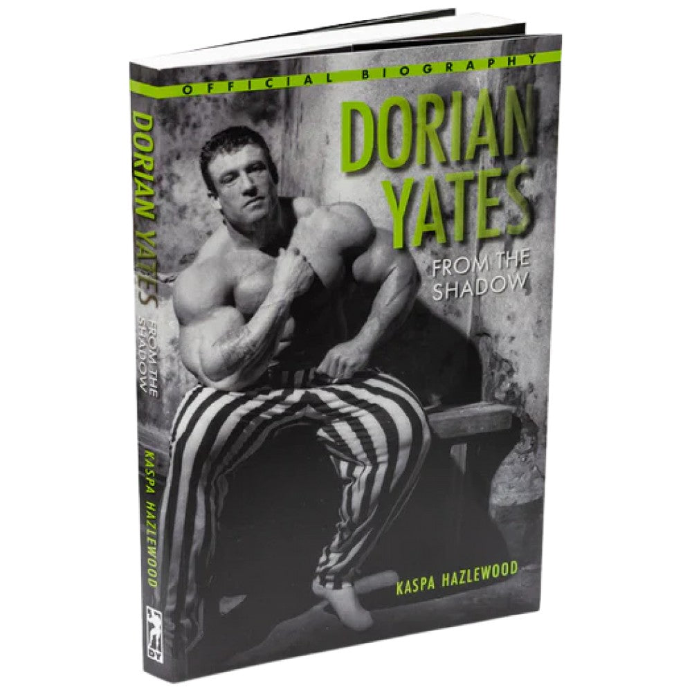 Cartea Dorian Yates ~ Din umbră | Biografia Oficială